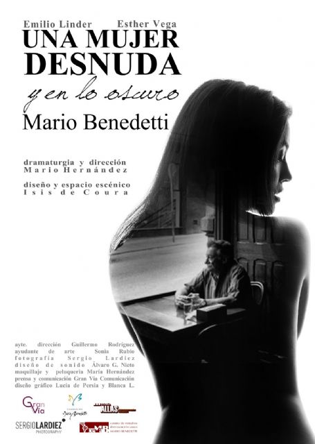 El Teatro Apolo homenajea a Benedetti con, Una mujer desnuda y en lo oscuro