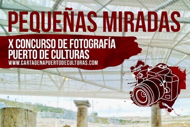 En marcha la X Edición del Concurso de Fotografía de Cartagena Puerto de Culturas