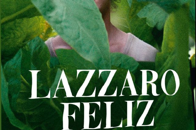 La Ficcmoteca del Luzzy proyecta este viernes la película Lazzaro feliz, un canto a la inoncencia