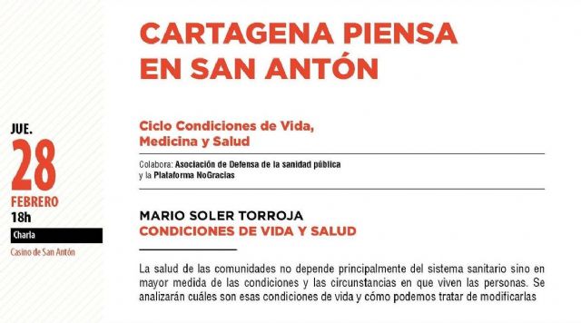 Cartagena Piensa inicia este jueves el ciclo ´Condiciones de vida, medicina y salud´ en San Antón