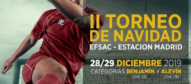 Una quincena de equipos de fútbol de las categorías Benjamín y Alevín lucharán por el trofeo del II Torneo de Navidad EFSAC-Estación Madrid