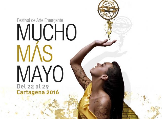 La recta final del Mucho Más Mayo lleva 22 propuestas culturales este fin de semana a Cartagena